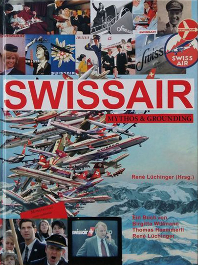 Swissair. Mythos & Grounding. Herausgeber, Mitautor, Scalo, 2006.